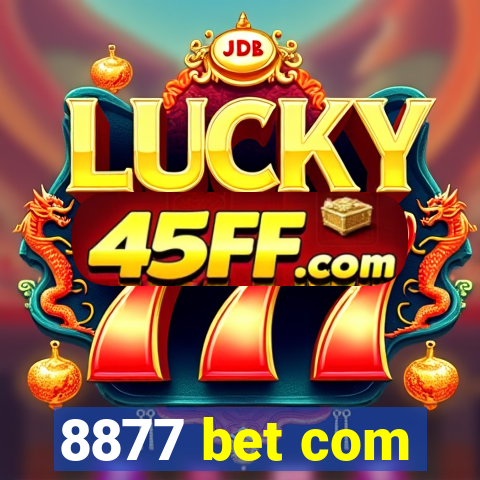 8877 bet com